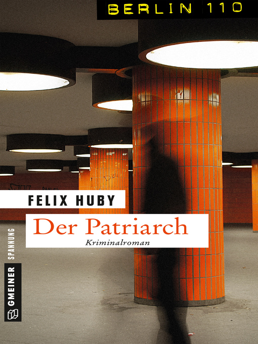 Title details for Der Patriarch by Felix Huby - Available